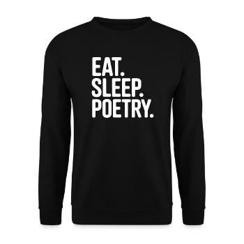 Eat Sleep Poetry Tee - Unisex Sweatshirt - black - Front - Alina (178cm) & Michal (187cm)