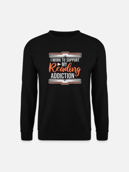 I Work To Support My Reading Addiction Bücher Logo - Unisex Pullover - Schwarz