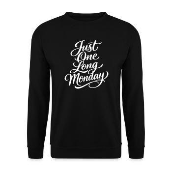 Sarcasme – Just a Long Monday – Funny Women - Sweat-shirt Unisexe - noir - Devant - Alina (178cm) & Michal (187cm)
