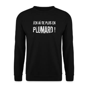J'EN AI DE PLUS EN PLUMARD ! - humour sieste - Sweat-shirt Unisexe - noir - Devant - Alina (178cm) & Michal (187cm)