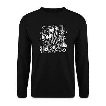 Ich bin nicht kompliziert Herausforderung - Unisex Pullover - Schwarz - Vorne - Alina (178cm) & Michal (187cm)