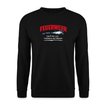 Feuerwehr lustiger Spruch für Feuerwehrmänner - Unisex Pullover - Schwarz - Vorne - Alina (178cm) & Michal (187cm)