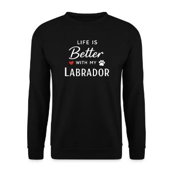 Life is Better with My Labrador Retriever Dog Love - Unisex Sweatshirt - black - Front - Alina (178cm) & Michal (187cm)