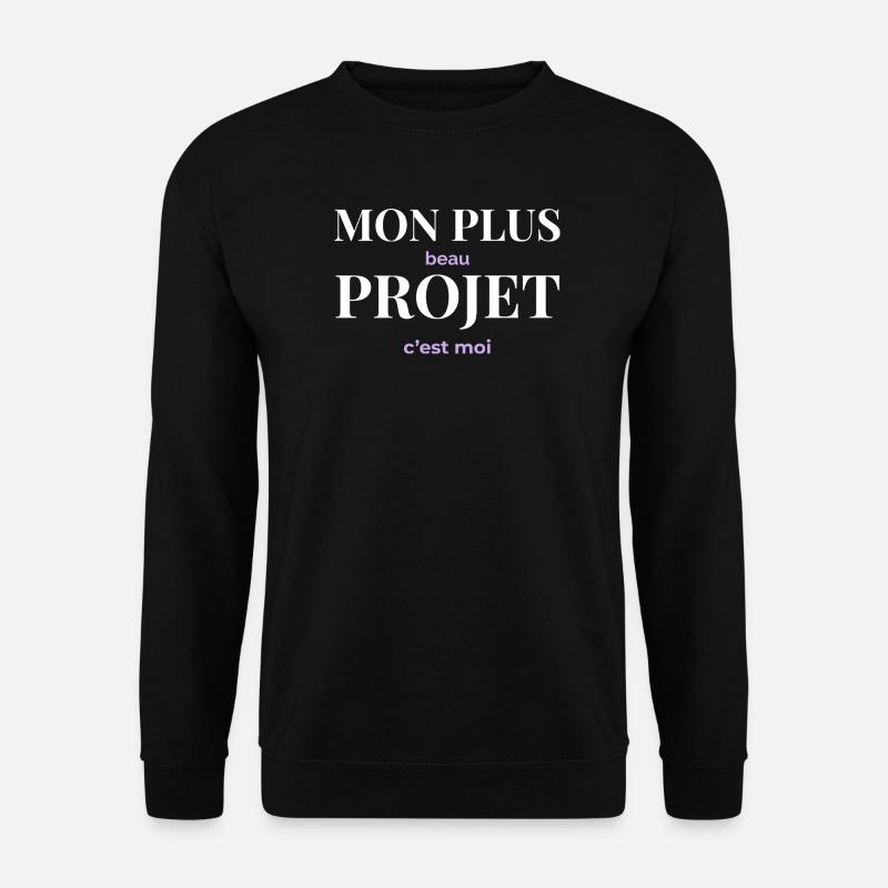 Mon Plus Beau Projet — C'est Moi - Sweat-shirt Unisexe - noir