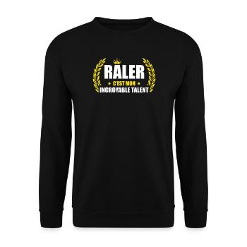 Râler c'est mon incroyable talent – humour râleur - Sweat-shirt Unisexe - noir - Devant - Alina (178cm) & Michal (187cm)