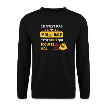 Ce n'est pas moi qui râle - Humour râleur - Sweat-shirt Unisexe - noir - Devant - Alina (178cm) & Michal (187cm)