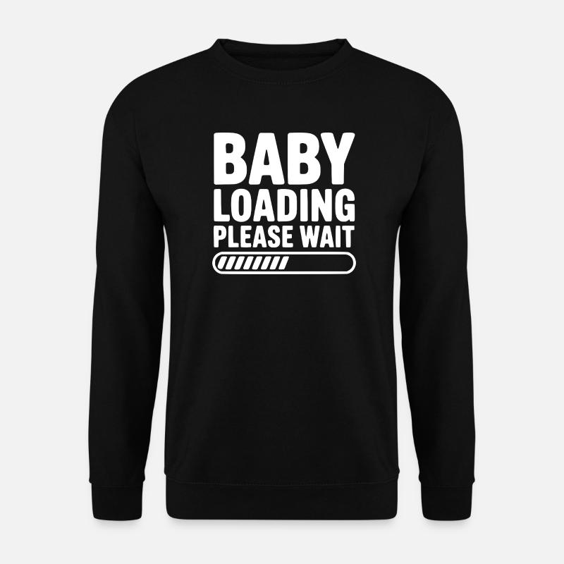Baby Loading Please Wait - Unisex Sweatshirt - black