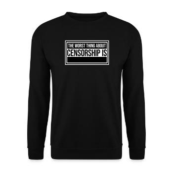 Le pire dans la censure, c’est l’ironie amusante - Sweat-shirt Unisexe - noir - Devant - Alina (178cm) & Michal (187cm)