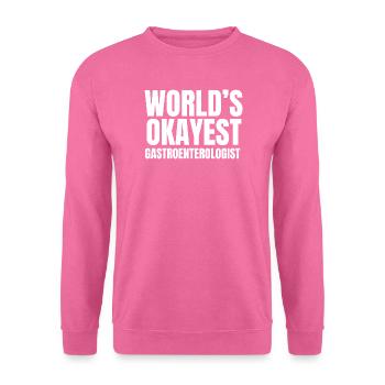 World's Okayest Gastroenterologist - Funny GI - Unisex Sweatshirt - pink - Front