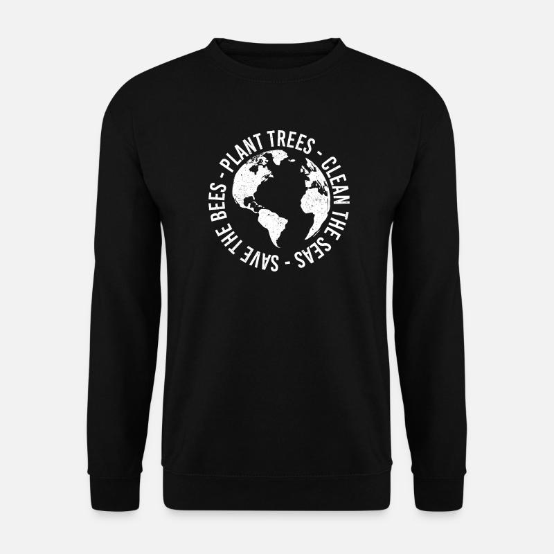 Plant Trees Clean Seas Save Bees - Unisex Sweatshirt - black