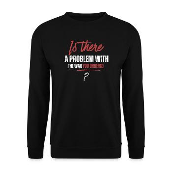  funny War Dark Humor Anti-War - Unisex Sweatshirt - black - Front - Alina (178cm) & Michal (187cm)