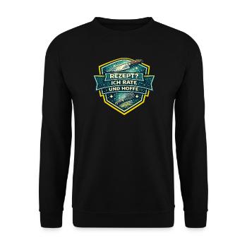 Rezept? Ich Rate Und Hoffe - Unisex Pullover - Schwarz - Vorne - Alina (178cm) & Michal (187cm)