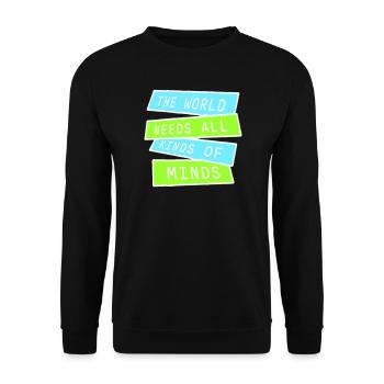 Le monde a besoin de toutes sortes d’esprits inspirants - Sweat-shirt Unisexe - noir - Devant - Alina (178cm) & Michal (187cm)