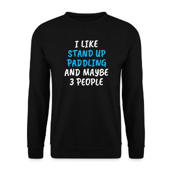 J’aime le paddle debout et peut-être 3 personnes - Sweat-shirt Unisexe - noir - Devant - Alina (178cm) & Michal (187cm)