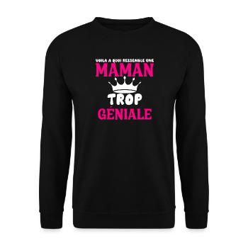 Cadeau Je suis une Maman trop Géniale - Sweat-shirt Unisexe - noir - Devant - Alina (178cm) & Michal (187cm)