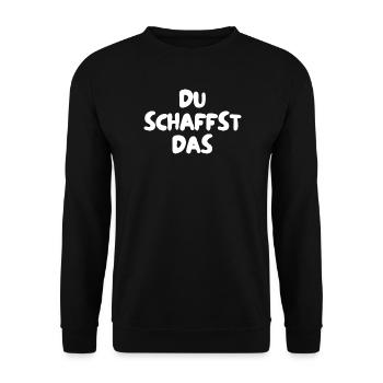 Du schaffst das - Unisex Pullover - Schwarz - Vorne - Alina (178cm) & Michal (187cm)