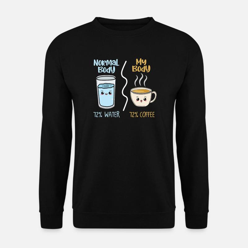Coffee vs water 72% - Unisex Sweatshirt - black