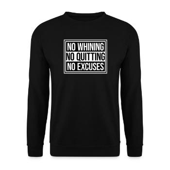 No Whining No Quitting No Excuses Gym Motivation - Unisex Pullover - Schwarz - Vorne - Alina (178cm) & Michal (187cm)