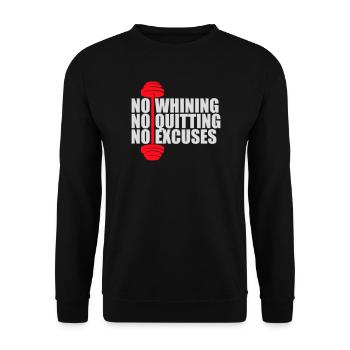 No Whining No Quitting No Excuses Gym Motivation - Unisex Pullover - Schwarz - Vorne - Alina (178cm) & Michal (187cm)