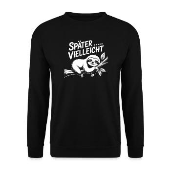 Lustiges Faultier - später vielleicht - Unisex Pullover - Schwarz - Vorne - Alina (178cm) & Michal (187cm)