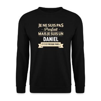 Je Ne Suis Pas Parfait Mais Je Suis Un Daniel E... - Sweat-shirt Unisexe - noir - Devant - Alina (178cm) & Michal (187cm)