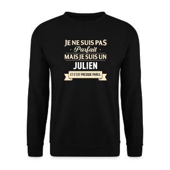 Je Ne Suis Pas Parfait Mais Je Suis Un Julien E... - Sweat-shirt Unisexe - noir - Devant - Alina (178cm) & Michal (187cm)