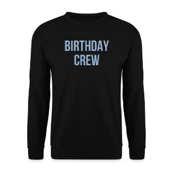 Birthday Crew - Unisex Sweatshirt - black - Front - Alina (178cm) & Michal (187cm)