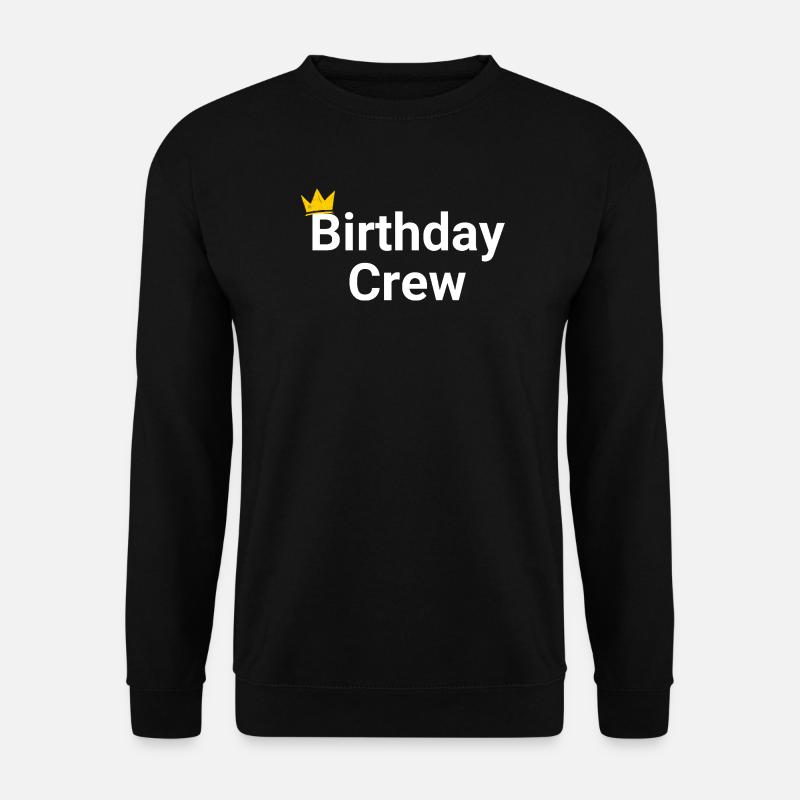 Birthday Crew - Unisex Sweatshirt - black