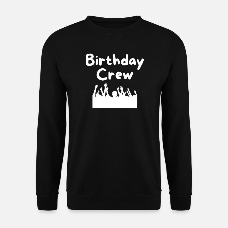 Birthday Crew - Unisex Pullover - Schwarz