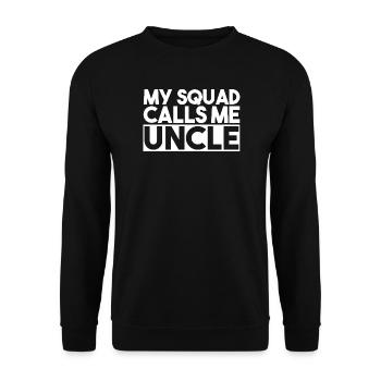 My Squad Calls Me Uncle Cool Design - Unisex Sweatshirt - black - Front - Alina (178cm) & Michal (187cm)