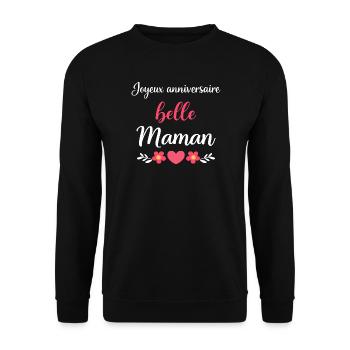 Joyeux anniversaire Belle Maman - Sweat-shirt Unisexe - noir - Devant - Alina (178cm) & Michal (187cm)