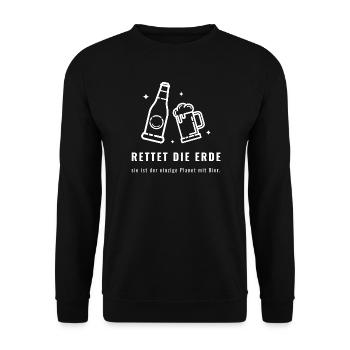 Rettet die Erde einziger Planet mit Bier - Lustige - Unisex Pullover - Schwarz - Vorne - Alina (178cm) & Michal (187cm)