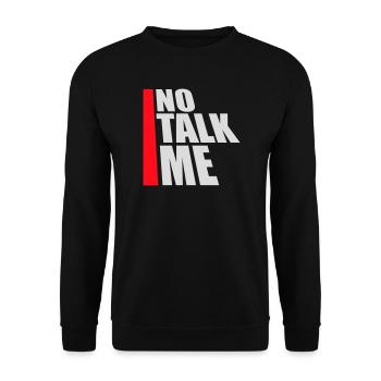 No Talk Me Lustig Antisozial Introvertiert Spruch - Unisex Pullover - Schwarz - Vorne - Alina (178cm) & Michal (187cm)