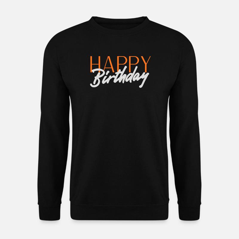 Happy Birthday - Unisex Pullover - Schwarz
