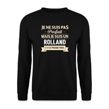 Je Ne Suis Pas Parfait Mais Je Suis Un Rolland ... - Sweat-shirt Unisexe - noir - Devant - Alina (178cm) & Michal (187cm)