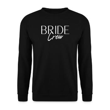 Bride Crew - Unisex Sweatshirt - black - Front - Alina (178cm) & Michal (187cm)