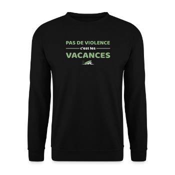 Pas de violence, c'est les vacances - Ygor - Sweat-shirt Unisexe - noir - Devant - Alina (178cm) & Michal (187cm)