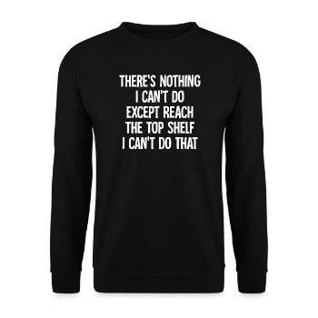 Short Girl Problems erreichen das oberste Regal - Unisex Pullover - Schwarz - Vorne - Alina (178cm) & Michal (187cm)