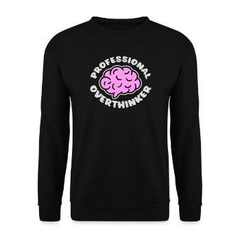Professional Overthinker Lustig Grübeln Angst Logo - Unisex Pullover - Schwarz - Vorne - Alina (178cm) & Michal (187cm)