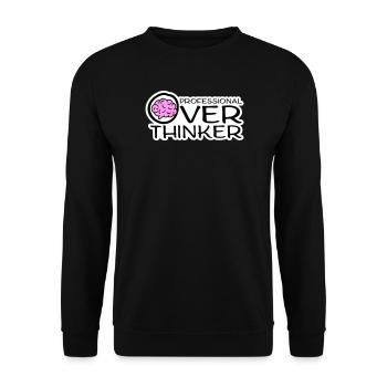 Professional Overthinker Lustig Grübeln Angst Logo - Unisex Pullover - Schwarz - Vorne - Alina (178cm) & Michal (187cm)