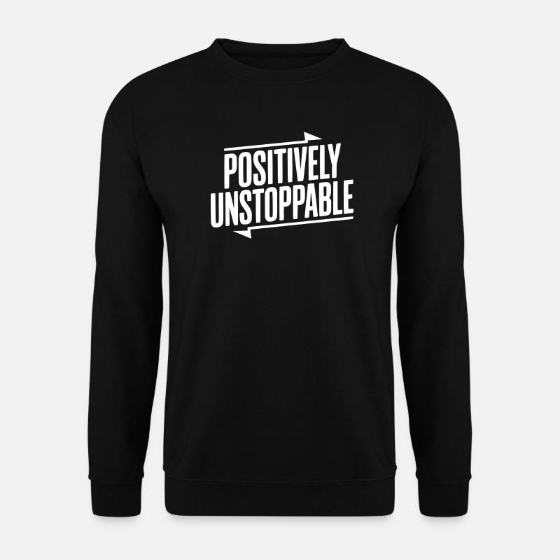 Absolut unaufhaltsam - Unisex Pullover - Schwarz