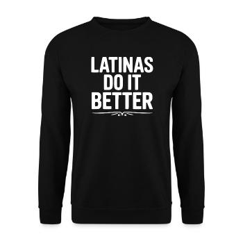 Latinas Do It Better - Unisex Sweatshirt - black - Front - Alina (178cm) & Michal (187cm)