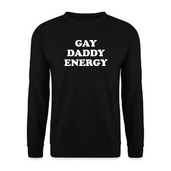 Gay Daddy Energy - Unisex Sweatshirt - black - Front - Alina (178cm) & Michal (187cm)