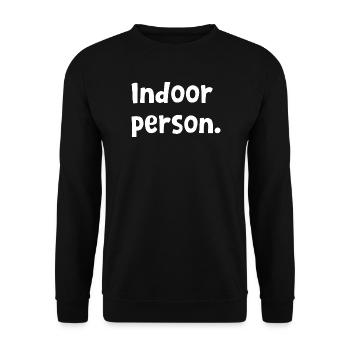 Funny Introvert Design - Sarcastic Indoor Person - Unisex Sweatshirt - black - Front - Alina (178cm) & Michal (187cm)