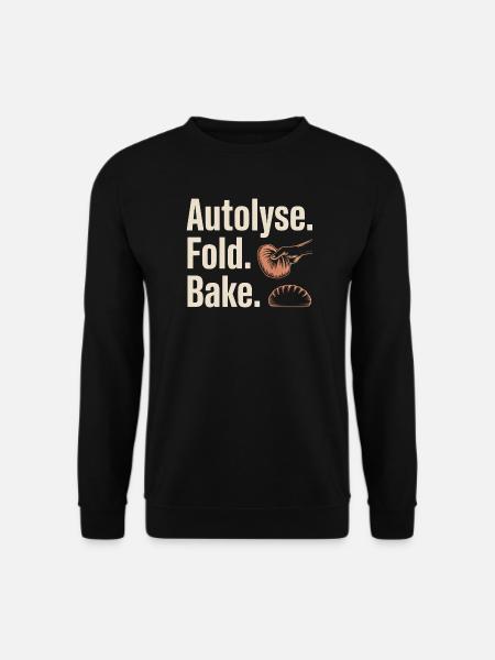 Autolyse Fold Bake Bread Art - Unisex Sweatshirt - black