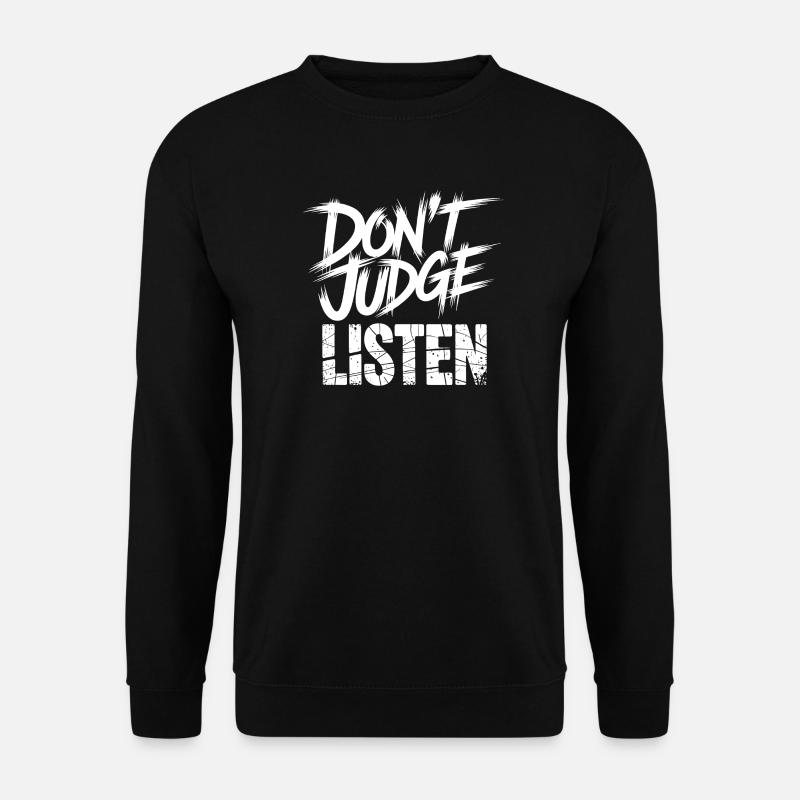 Don't Judge Lists - Unisex Sweatshirt - black