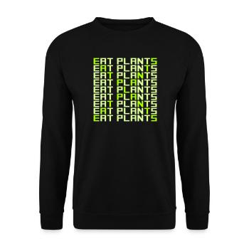Sigle végétarien végan drôle de Eat Plants - Sweat-shirt Unisexe - noir - Devant - Alina (178cm) & Michal (187cm)