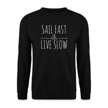 Sail Fast Live Slow Nautical Quote Design - Unisex Sweatshirt - black - Front - Alina (178cm) & Michal (187cm)