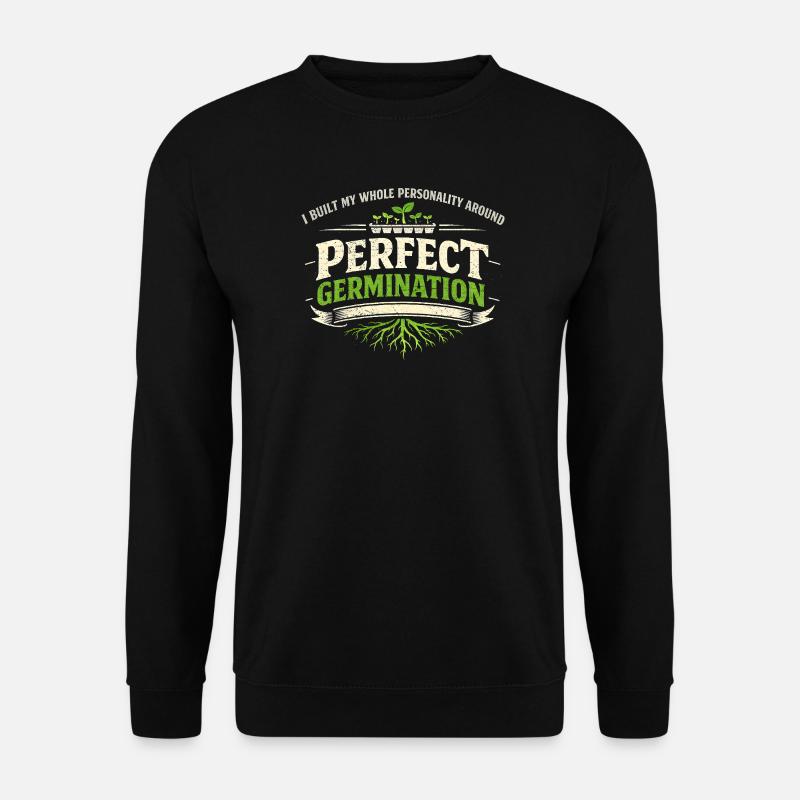 Perfect germination | Microgreens Cultivation - Unisex Sweatshirt - black