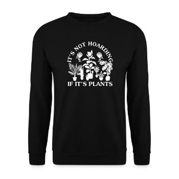 Plants Not Hoarding - Unisex Sweatshirt - black - Front - Alina (178cm) & Michal (187cm)